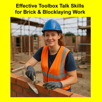 Effective Toolbox Talk Skills for Brick & Blocklaying Work