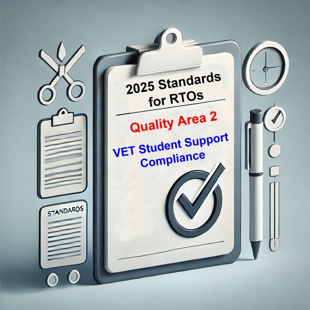 Complying with the 2025 Standards for RTOs: VET Student Support (Quality Area 2)