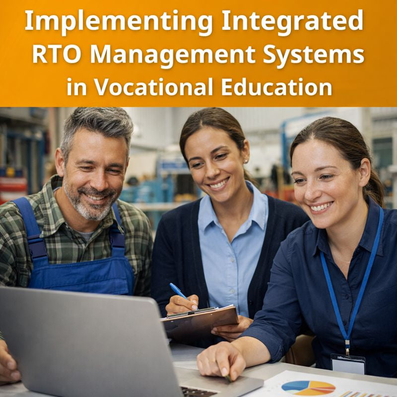 Implementing Integrated RTO Management Systems in Vocational Education