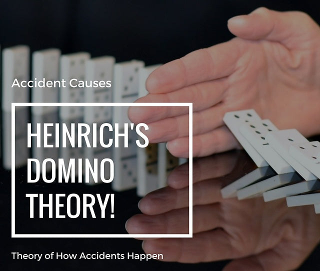 Preventing Accidents with Heinrich’s Domino Theory