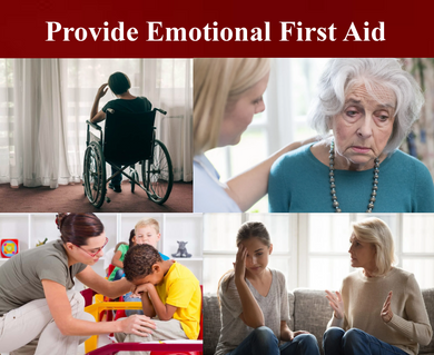 Provide Emotional First Aid