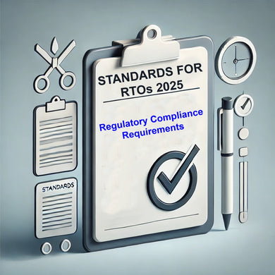 Standards for RTOs 2025: Regulatory Compliance Requirements (VET Compliance Training)