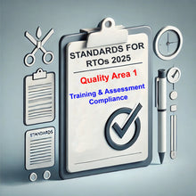 Load image into Gallery viewer, Standards for RTOs 2025: Training &amp; Assessment Compliance - Quality Area 1 (VET Compliance Training)